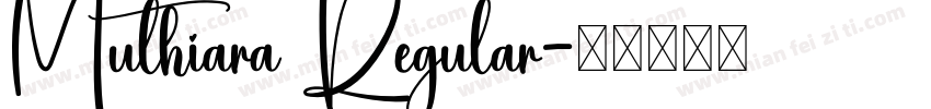 Muthiara Regular字体转换